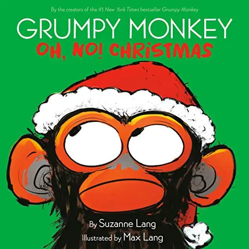 Grumpy Monkey - Oh, No! Christmas