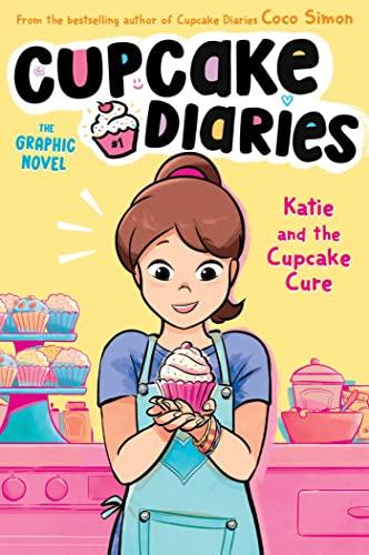 Cupcake Diaries Graphic Novel - Katie and the Cupcake Cure